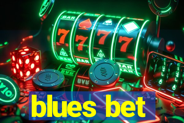blues bet
